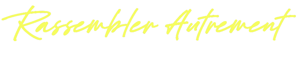 rassembler autrement jaune
